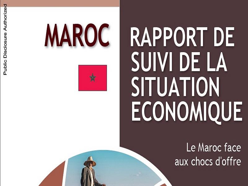 RAPPORT DE SUIVI DE LA SITUATION ECONOMIQUE: Le Maroc face aux chocs d'offre