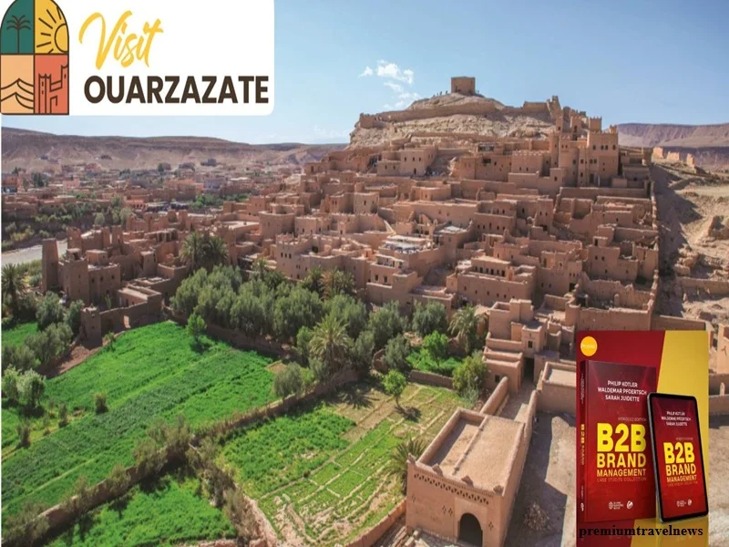 Visit Ouarzazate : un modèle international de branding territorial et de tourisme durable