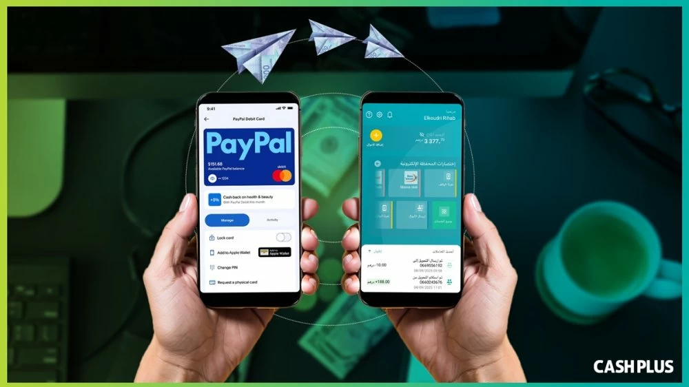 CashPlus et PayPal : partenariat stratégique pour simplifier les retraits et paiements digitaux au Maroc