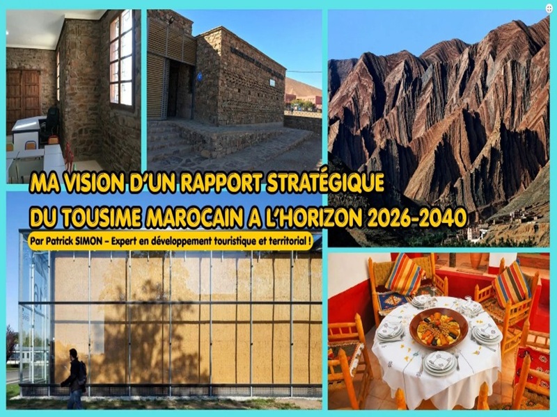 MA VISION D'UN RAPPORT STRATEGIQUE DU TOUSIME MAROCAIN A L'HORIZON 2026-2040