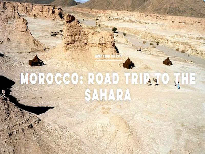 Morocco: Road trip to the Sahara 