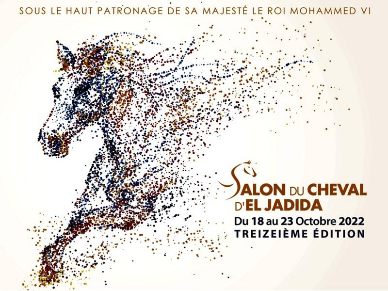 13e édition du Salon du Cheval d’El Jadida (18-23 octobre 2022)